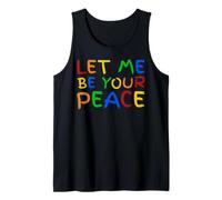I Love To Come In Peace - I'm Peace - Let Me Be Your Peace Camiseta sin Mangas