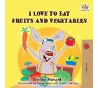 I Love to Eat Fruits and Vegetables (Bedtime stories children's books collection)