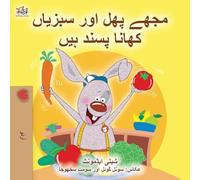 I Love to Eat Fruits and Vegetables (Urdu Children's Book) (Urdu Bedtime Collection)