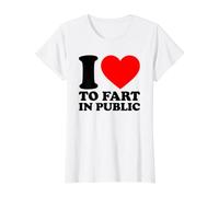 I Love To Fart In Public Camiseta gráfica económica, Mujer, Blanco, L
