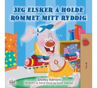 I Love to Keep My Room Clean (Norwegian Book for Kids) (Norwegian Bedtime Collection)