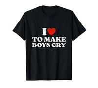 I Love To Make Boys Cry Girls Women Cute Trashy Y2K Ropa Camiseta