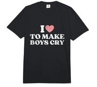 I Love To Make Boys Cry Girls Women Cute Trashy Y2K Ropa Comfort Colors Adult Heavyweight T-Shirt