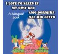 I Love To Sleep In My Own Bed Amo Dormire Nel Mio Letto (ebook)