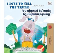 I Love to Tell the Truth (English Armenian Bilingual Book for Kids) (English Armenian Bilingual Collection)