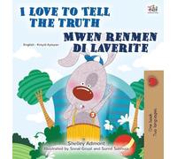 I Love to Tell the Truth (English Haitian Creole Bilingual Book) (English Haitian Creole Bilingual Collection)