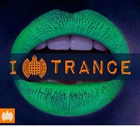 I Love Trance - Ministry Of Sound