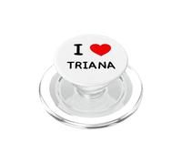 I Love Triana con Corazón PopSockets PopGrip para MagSafe