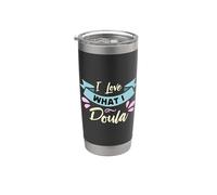 I Love What I Doula Partera Trabajadora de parto Entrenador Laboral Doula Vaso térmico de acero inoxidable de doble pared