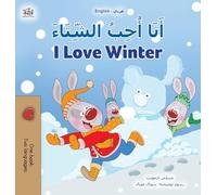 I Love Winter (Arabic English Bilingual Book for Kids) (Arabic English Bilingual Collection)