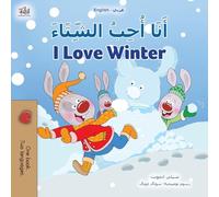 I Love Winter (Arabic English Bilingual Book for Kids) (Arabic English Bilingual Collection)