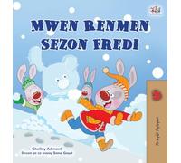 I Love Winter (Haitian Creole Book for Kids) (Haitian Creole Bedtime Collection)