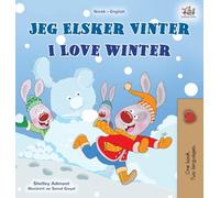 I Love Winter (Norwegian English Bilingual Book for Kids) (Norwegian English Bilingual Collection)