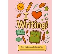 I Love Writing! - Ruled Notebook for Creative Journaling: Softcover Journal in Pink, Purple & Green