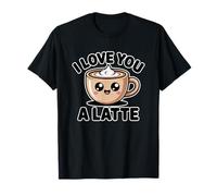I Love You A Latte Camiseta