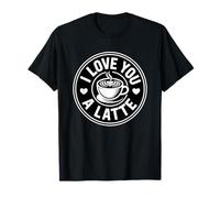 I Love You A Latte Camiseta