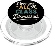 I Love You All Class Dismissed Agradecimiento Maestro Fin PopSockets PopGrip para MagSafe