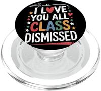 I Love You All Class Dismissed Maestro Despedida Fin De PopSockets PopGrip para MagSafe