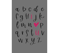 I Love You Alphabet Notebook: Cute Aesthetic Lined Journal for Women and Teens - 6x9 Inch 150 Pages - Minimalist Handwriting Lettering Cover Design - Romantic Gift for Girlfriend, Wife, or Best Friend