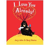 I Love You Already!: A Valentine's Day Book for Kids