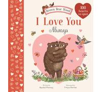 I Love You Always: A Brown Bear Wood Picture Book