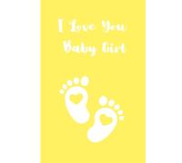 I Love You Baby Girl