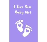 I Love You Baby Girl