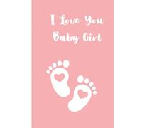 I Love You Baby Girl