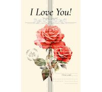 I Love You: Book For Those Who Can’t Stop Saying “I Love You”