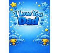 I Love You Dad (I Love You Keepsakes for Every Occasion)
