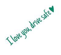 I Love You Drive Safe Sticker, Pegatinas Y Calcomanías Personalizadas Para Mujeres, Me Encanta Que Manejen Letras De Emblema Impermeable Seguro Para El Parachoques De Ventana Decoración Exterior