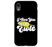 I Love You Elote Corn on The COB Funny Mexican Food Carcasa para iPhone XR