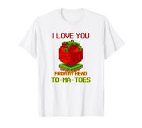 I Love You from My Head To-Ma-Toes (Declaración Divertida) Camiseta