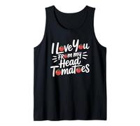 I Love You from My Head Tomatoes Camiseta sin Mangas
