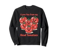 I Love You from My Head Tomatoes Juego de Palabras Lindo Veggie Sudadera