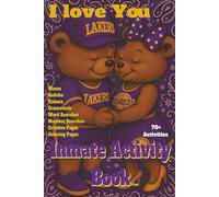 I Love You: Inmate Activity Book - Basketball Trivia, Love You & Miss You Themes | 70+ Engaging Activities | Jail- & Prison-Facility-Friendly | ... Message | Perfect for Gifts & Holidays (6x9)