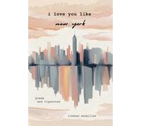 I Love You Like New York: Poems