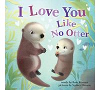 I Love You Like No Otter (Punderland)