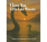 I Love You Little Lake Monster