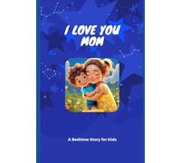 I love you mom: Little moments big love
