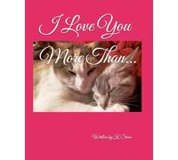 I Love You More Than...