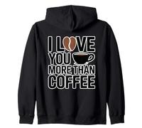I Love You More Than Coffee Sudadera con Capucha