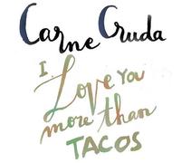 I Love You More Than Tacos - Instrumental Version (45Rpm)