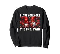 I Love You More The End I Win Gnomes For Valentines Couple Sudadera