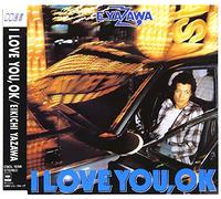 I Love You Ok – Sony Music