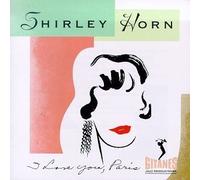 I Love You Paris Live Edition by Horn, Shirley (1994) Audio CD