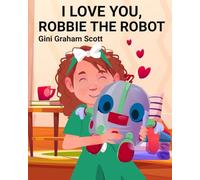 I Love You, Robbie the Robot
