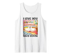 I Love You Silly Goose Romantic Couples Boyfriend Girlfriend Camiseta sin Mangas