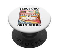 I Love You Silly Goose Romantic Couples Boyfriend Girlfriend PopSockets PopGrip Adhesivo