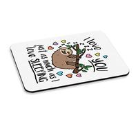 I Love You Sólo As Much As i Love Sueño Alfombra Ratón Ordenador PC